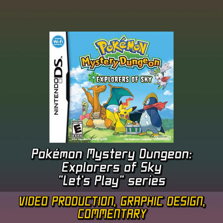 Pokémon Mystery Dungeon: Explorers of Sky "Let's Play" series - 2019