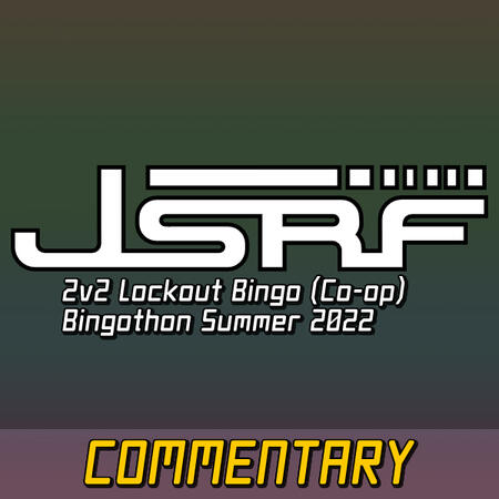 JSRF 2v2 Bingo (Co-op) - Bingothon Summer 2022